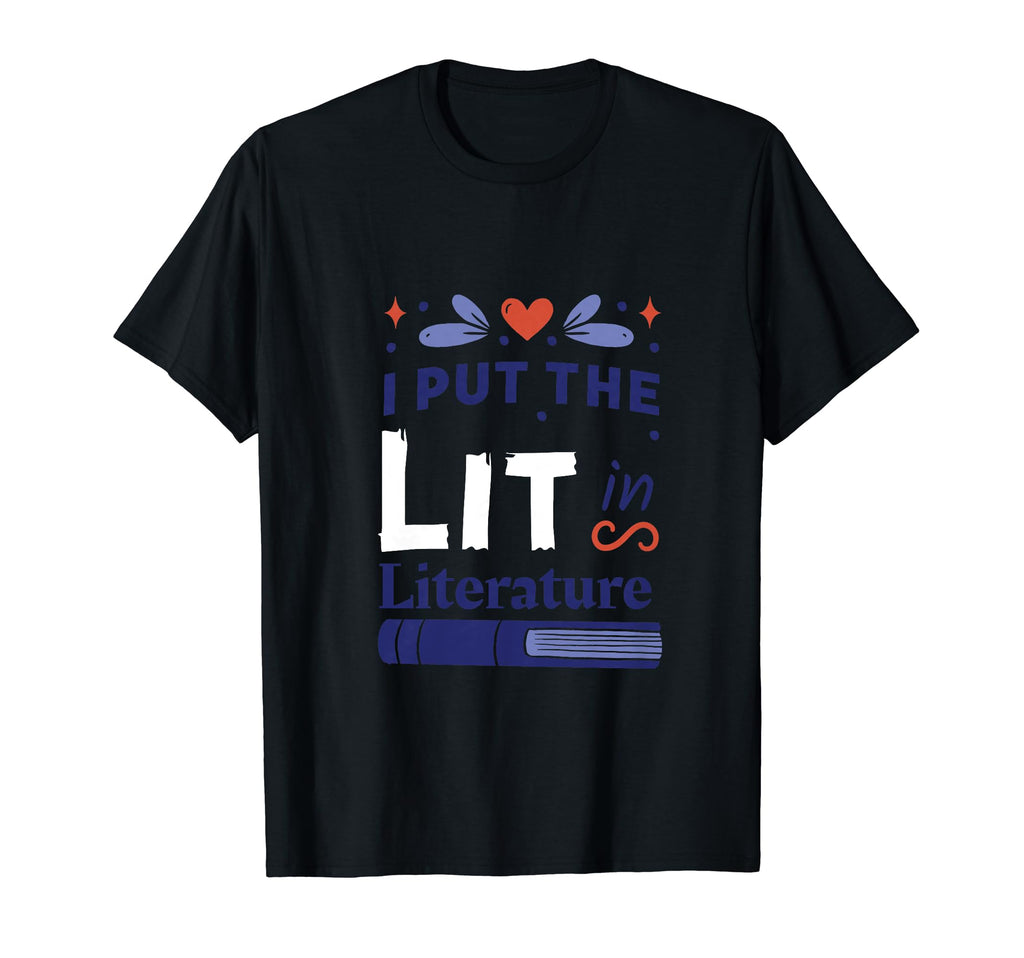 Funny Reading Book Lover I Put Lit T-Shirt - Minimalist Print for Adults - T-Shirt, Sweatshirt, Hoodie