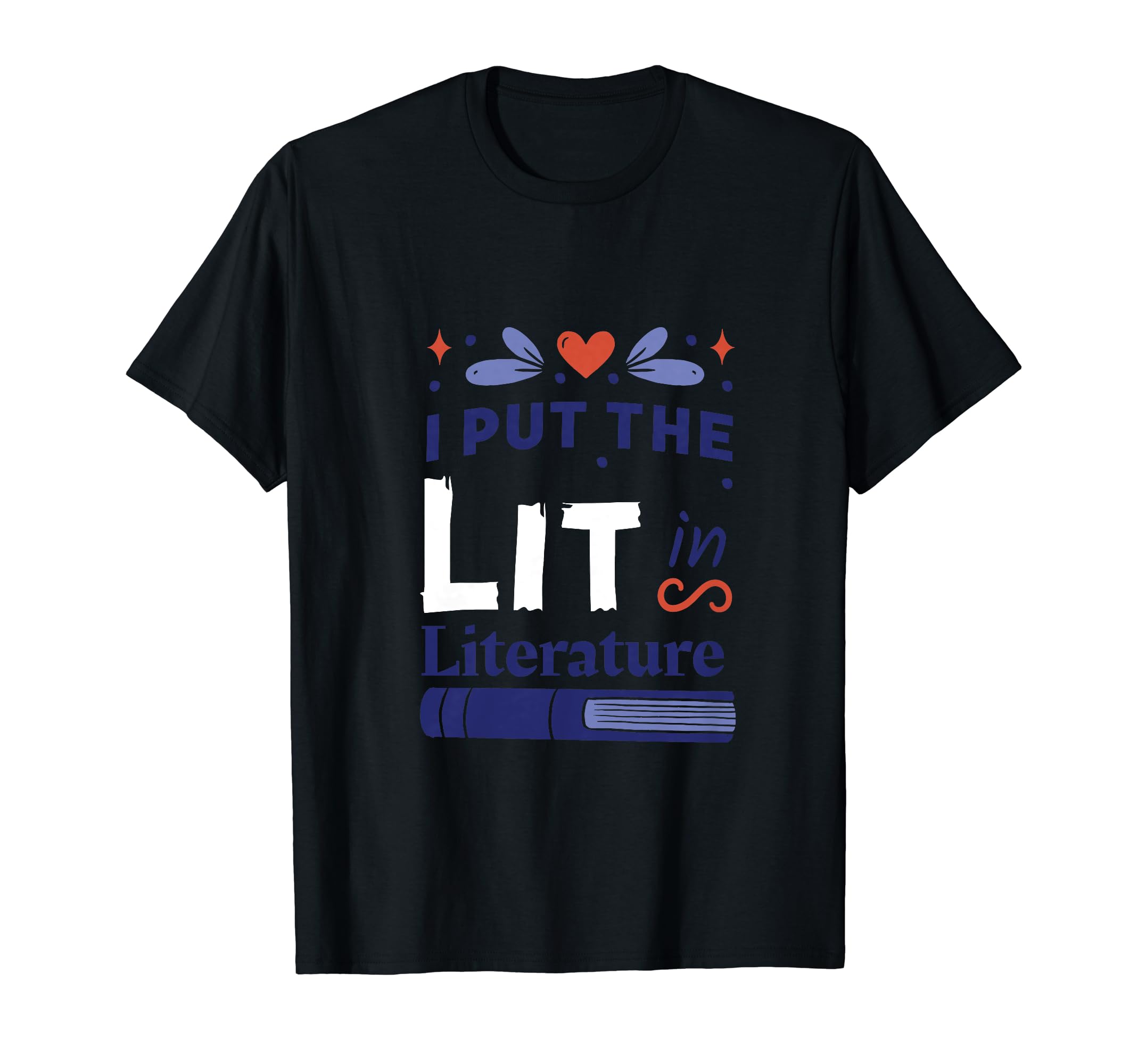 Funny Reading Book Lover I Put Lit T-Shirt - Minimalist Print for Adults - T-Shirt, Sweatshirt, Hoodie