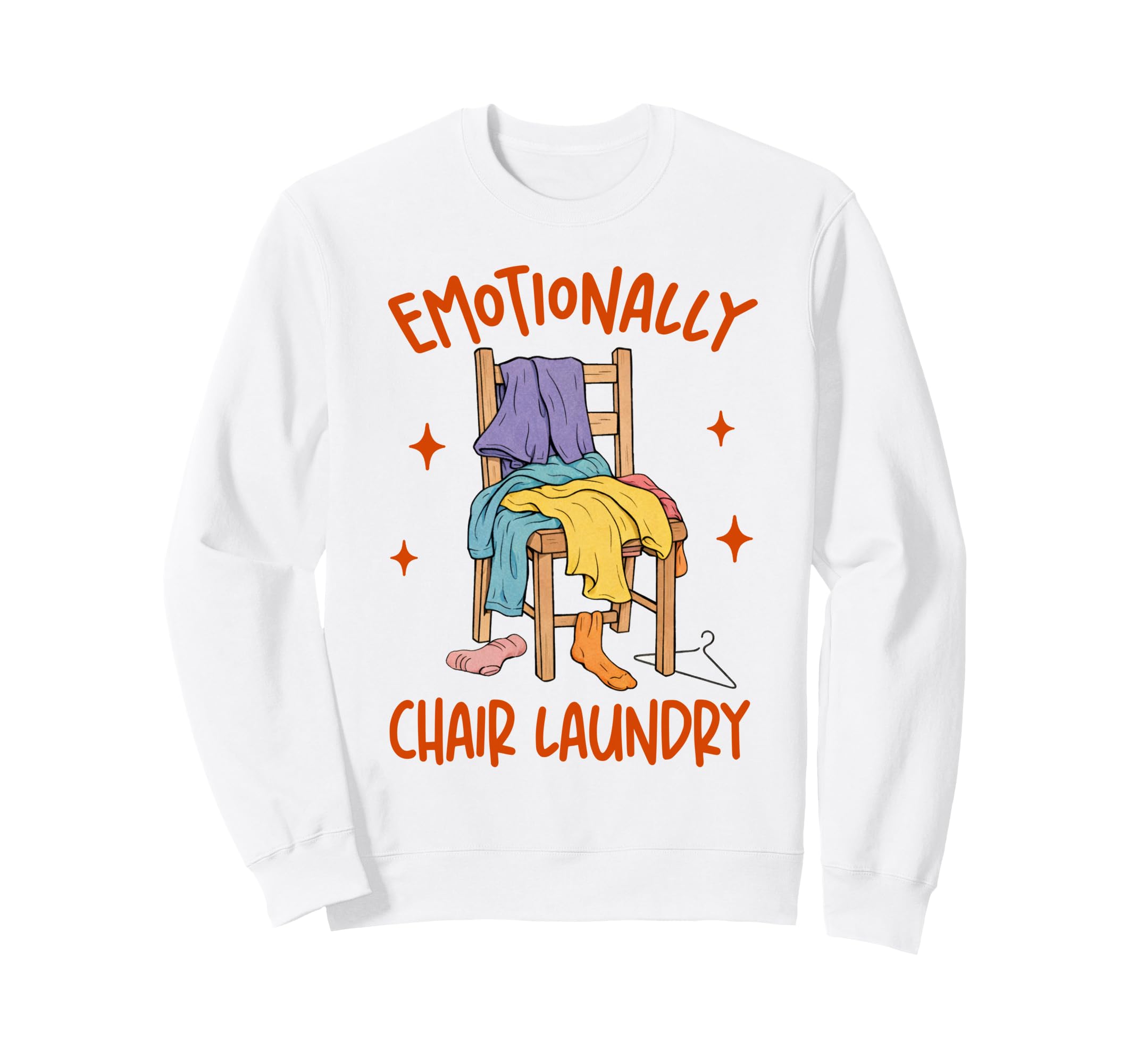 Mental Health Depression Anxiety Sweatshirt - Fun Novelty Design Unisex - T-Shirt, Sweatshirt, Hoodie