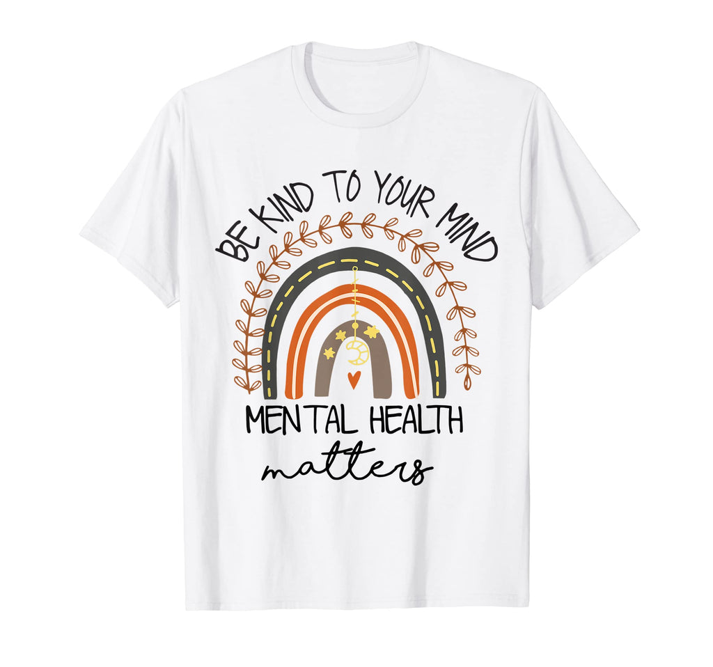 Be Kind To Your Mind Mental T-Shirt - Casual Everyday Wear for Adults - T-Shirt, Sweatshirt, Hoodie