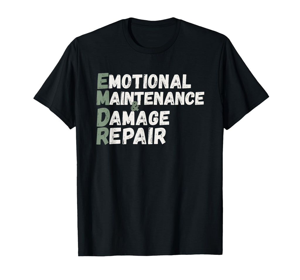Emdr Emotional Maintenance And Damage T-Shirt - Custom Art Print Unisex - T-Shirt, Sweatshirt, Hoodie