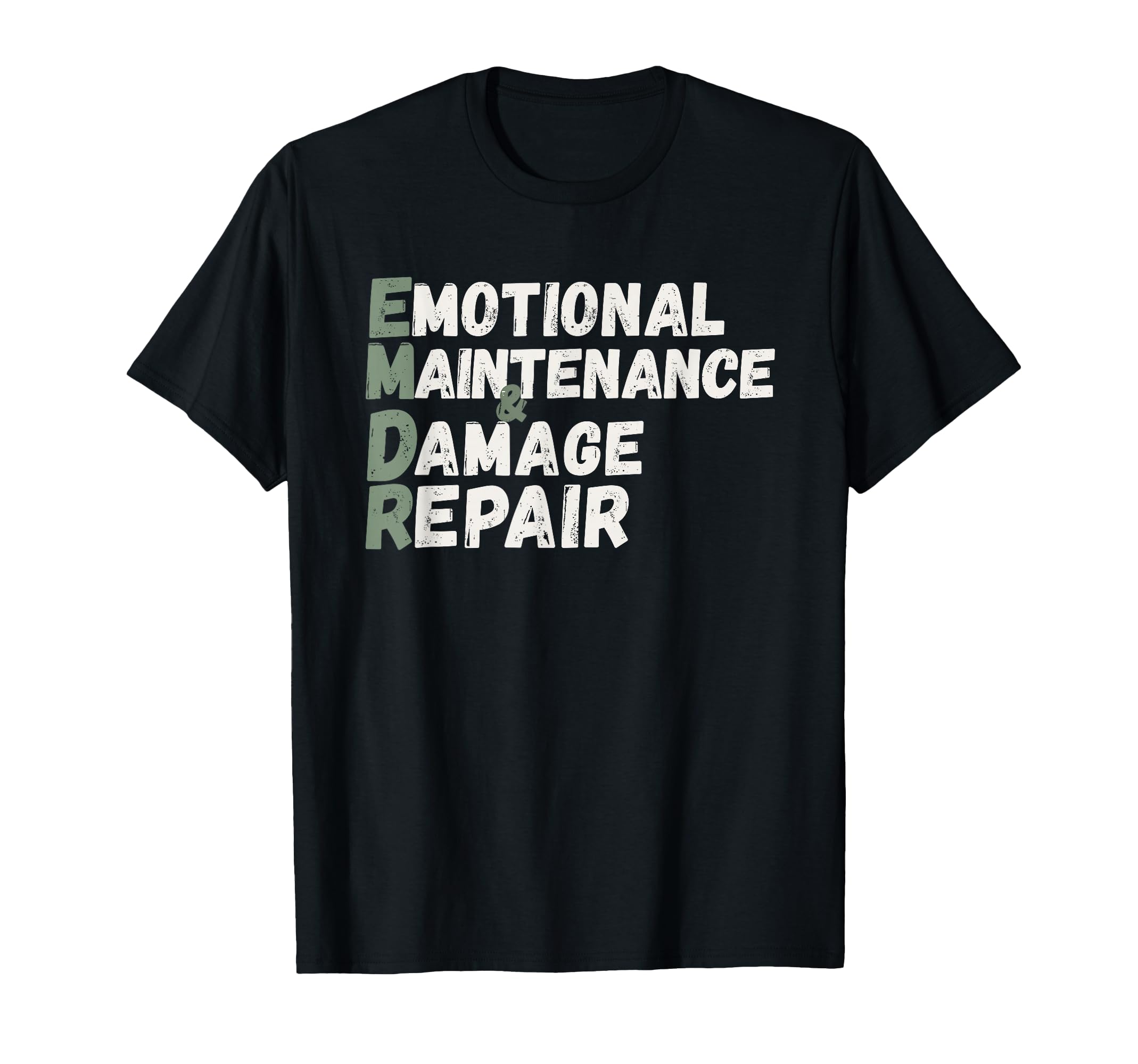 Emdr Emotional Maintenance And Damage T-Shirt - Custom Art Print Unisex - T-Shirt, Sweatshirt, Hoodie
