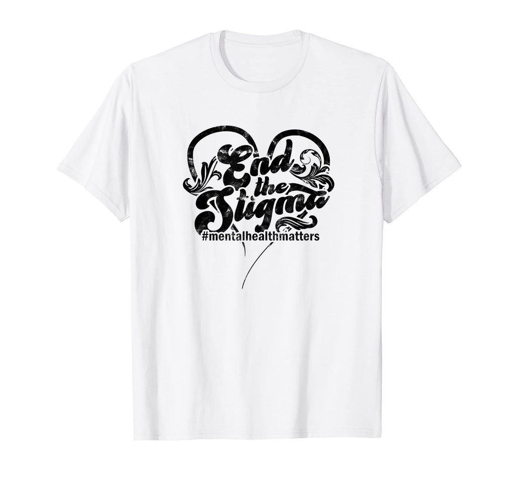 End Stigma Mentalhealthmatters Therapy T-Shirt - Minimalist Print Men Women - T-Shirt, Sweatshirt, Hoodie