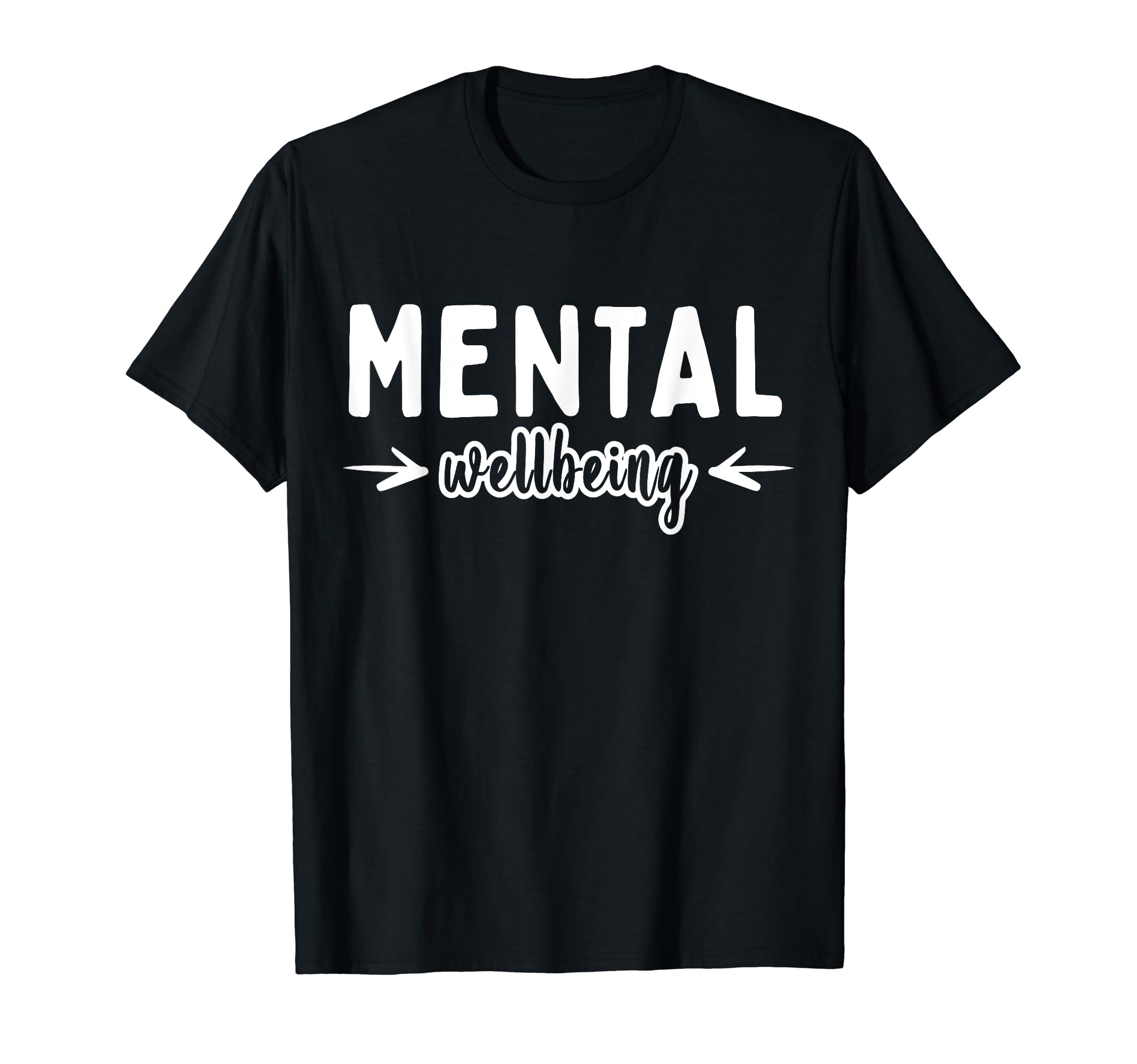 Mental Wellbeing Depression Mental T-Shirt - Minimalist Print Men Women - T-Shirt, Sweatshirt, Hoodie