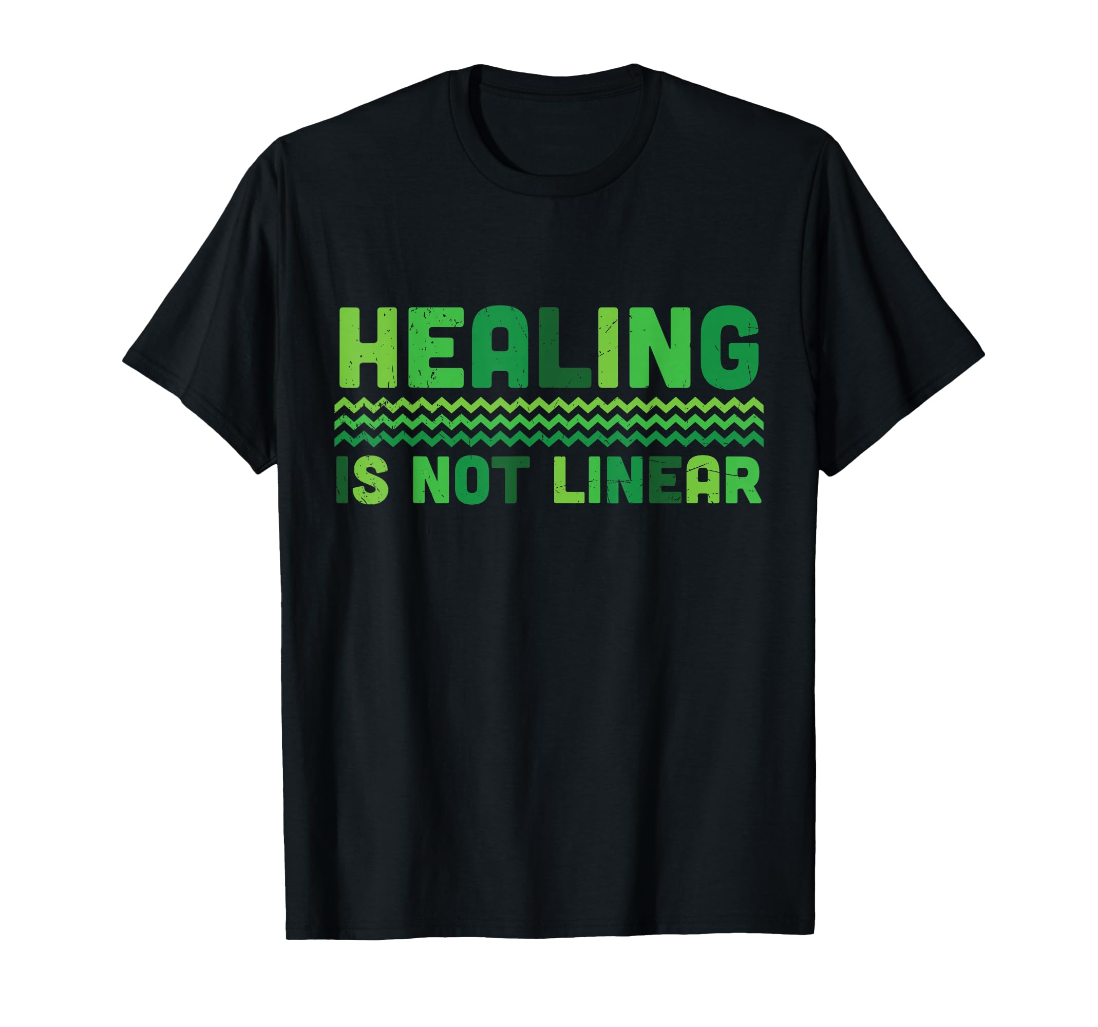 Healing Is Not Linear Green Mental Health T-Shirt - Novelty Apparel Unisex - T-Shirt, Sweatshirt, Hoodie