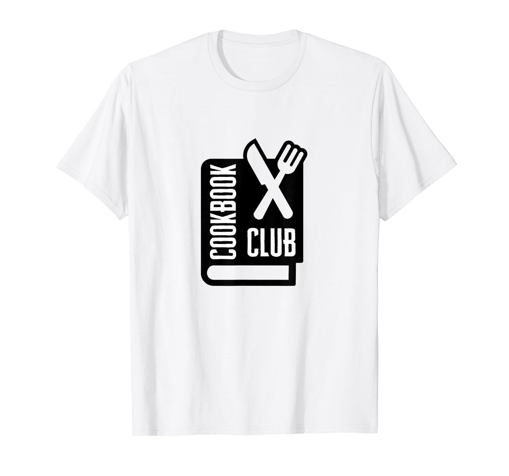 Cookbook Club Member T-Shirt - Graphic Print Unisex - T-Shirt, Sweatshirt, Hoodie