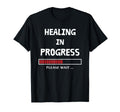 Healing Progress Loading Funny T-Shirt - Graphic Print for Adults - T-Shirt, Sweatshirt, Hoodie