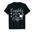Crystals And Coffee Healing Stones T-Shirt - Fun Novelty Design for Adults - T-Shirt, Sweatshirt, Hoodie