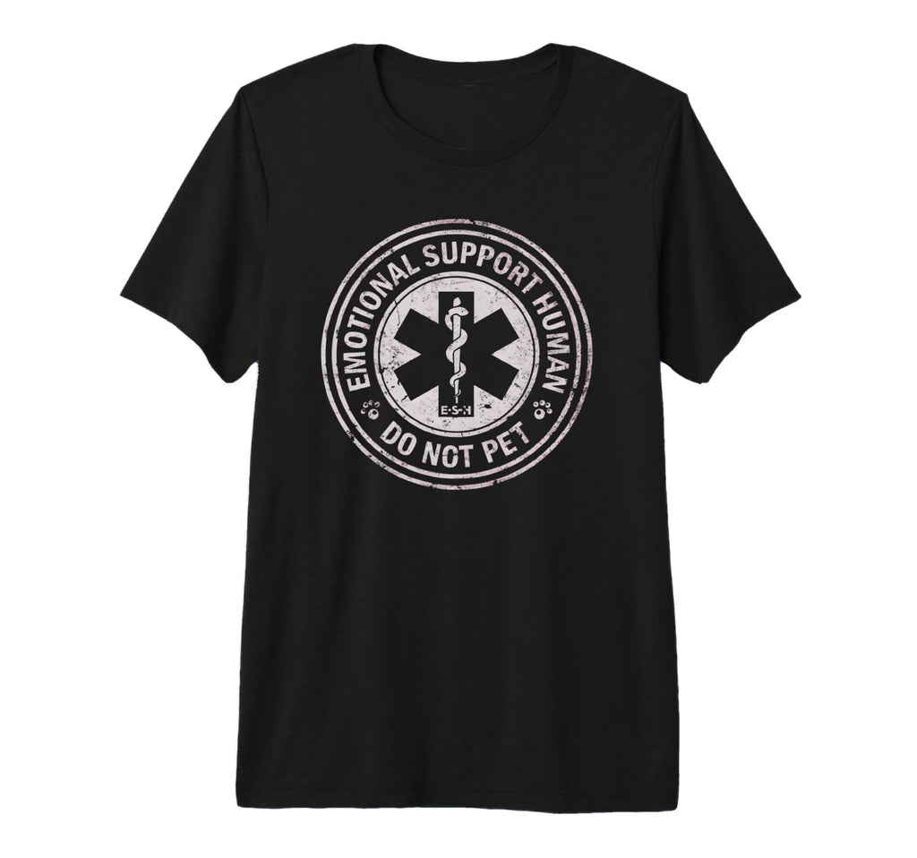Emotional Support Human Do Not Pet T-Shirt - Graphic Print for Adults - T-Shirt, Sweatshirt, Hoodie