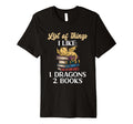 Dragon Reading List Things I Like Books T-Shirt - Trendy Graphic Men Women - T-Shirt, Sweatshirt, Hoodie