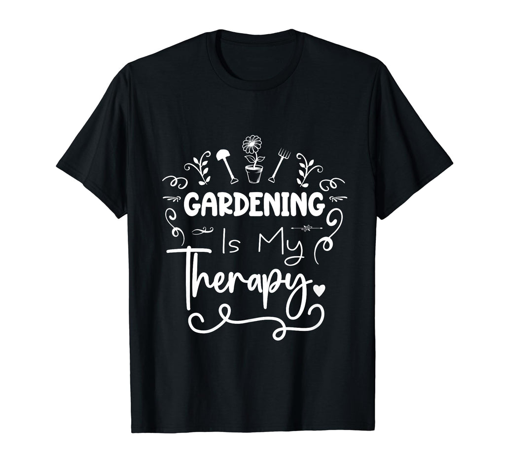 Funny Gardener Gardening Is My Therapy T-Shirt - Aesthetic Graphic Unisex - T-Shirt, Sweatshirt, Hoodie