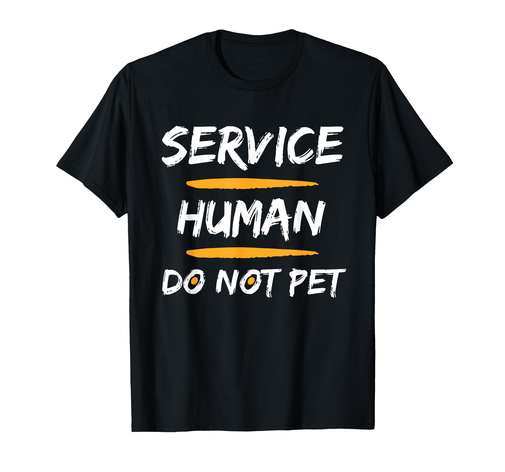 Emotional Support Human Do Not Pet Funny T-Shirt - Graphic Print Unisex - T-Shirt, Sweatshirt, Hoodie