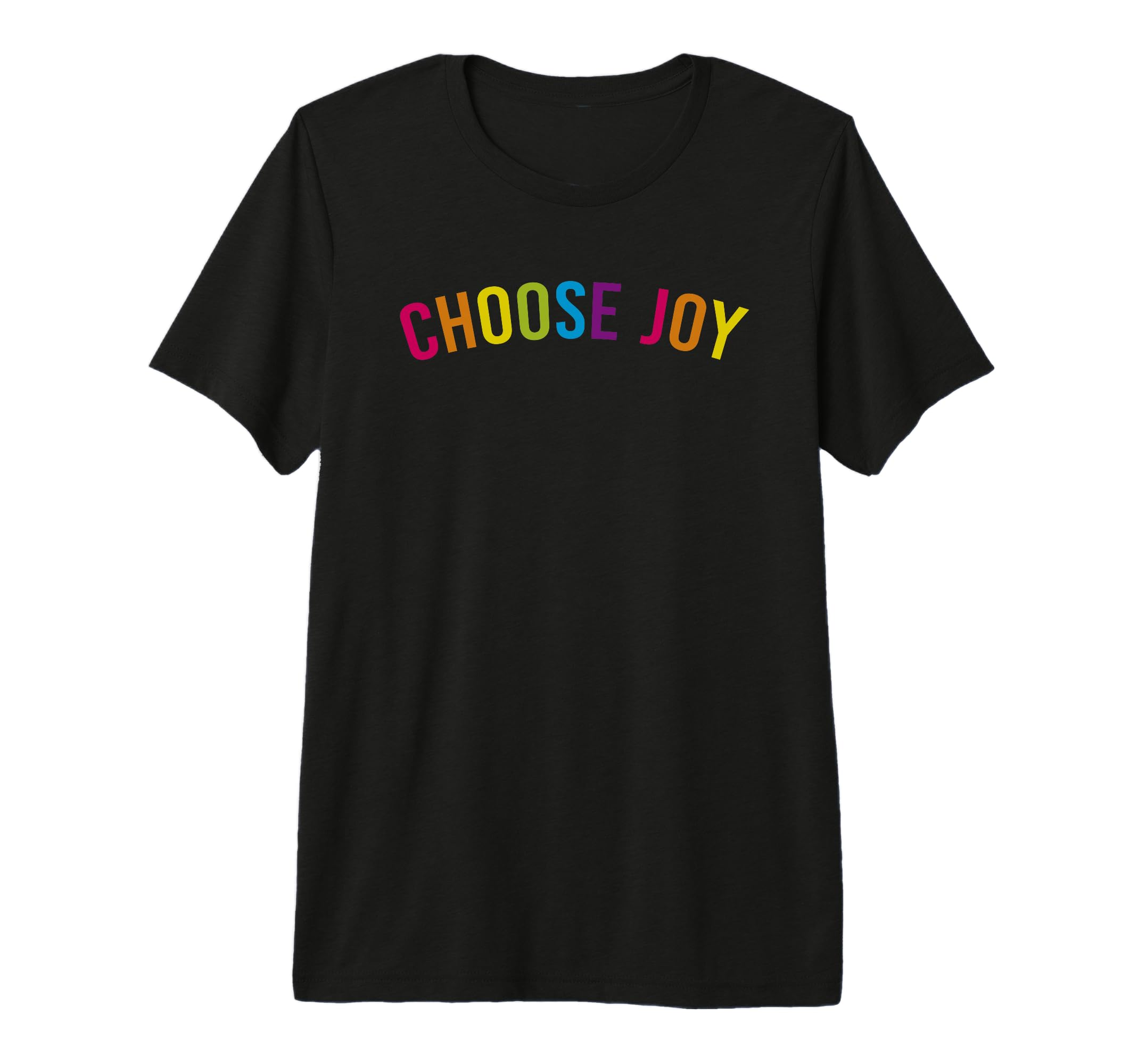 Choose Joy Rainbow Colors Tri Blend T-Shirt - Fun Novelty Design Unisex - T-Shirt, Sweatshirt, Hoodie