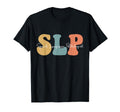 Slp Speech Language Pathologist Speech T-Shirt - Unique Graphic Unisex - T-Shirt, Sweatshirt, Hoodie