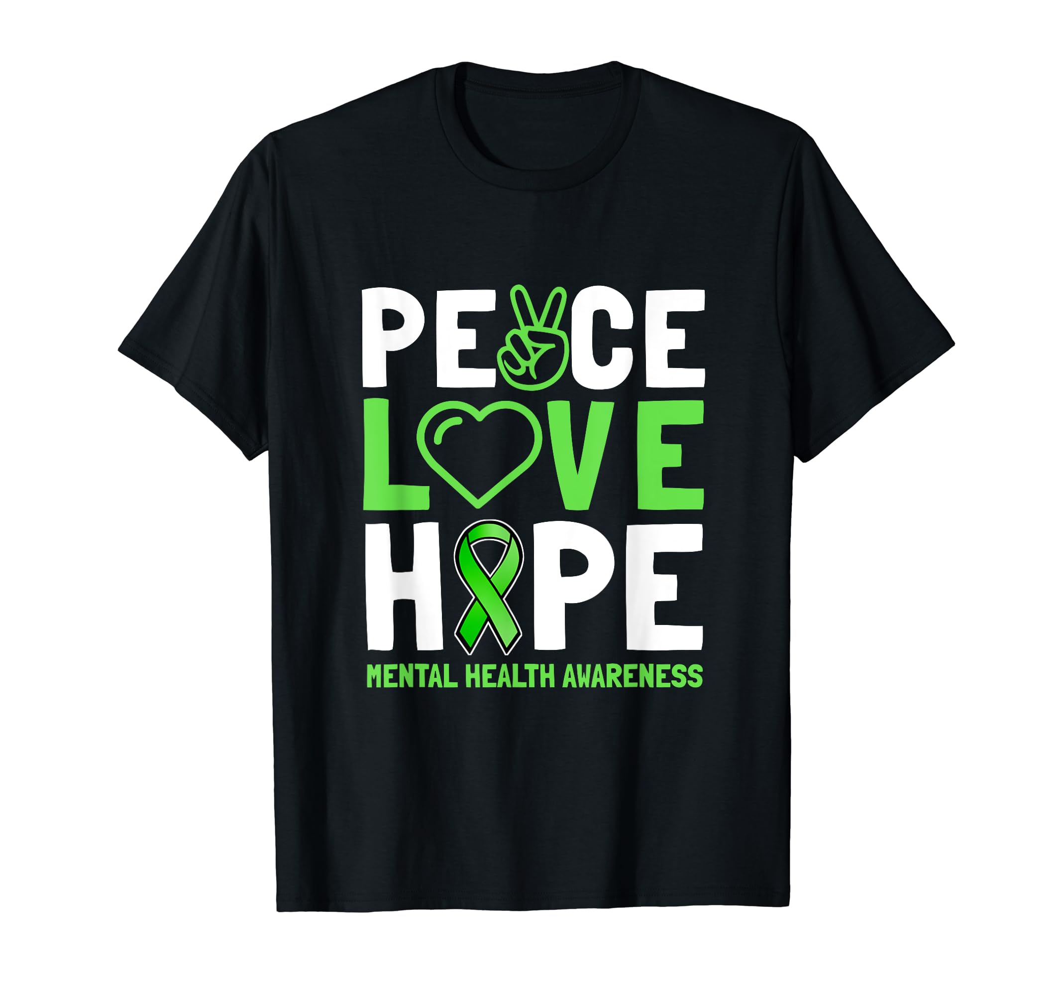 Peace Love Hope Green Ribbon Funny T-Shirt - Aesthetic Graphic for Adults - T-Shirt, Sweatshirt, Hoodie