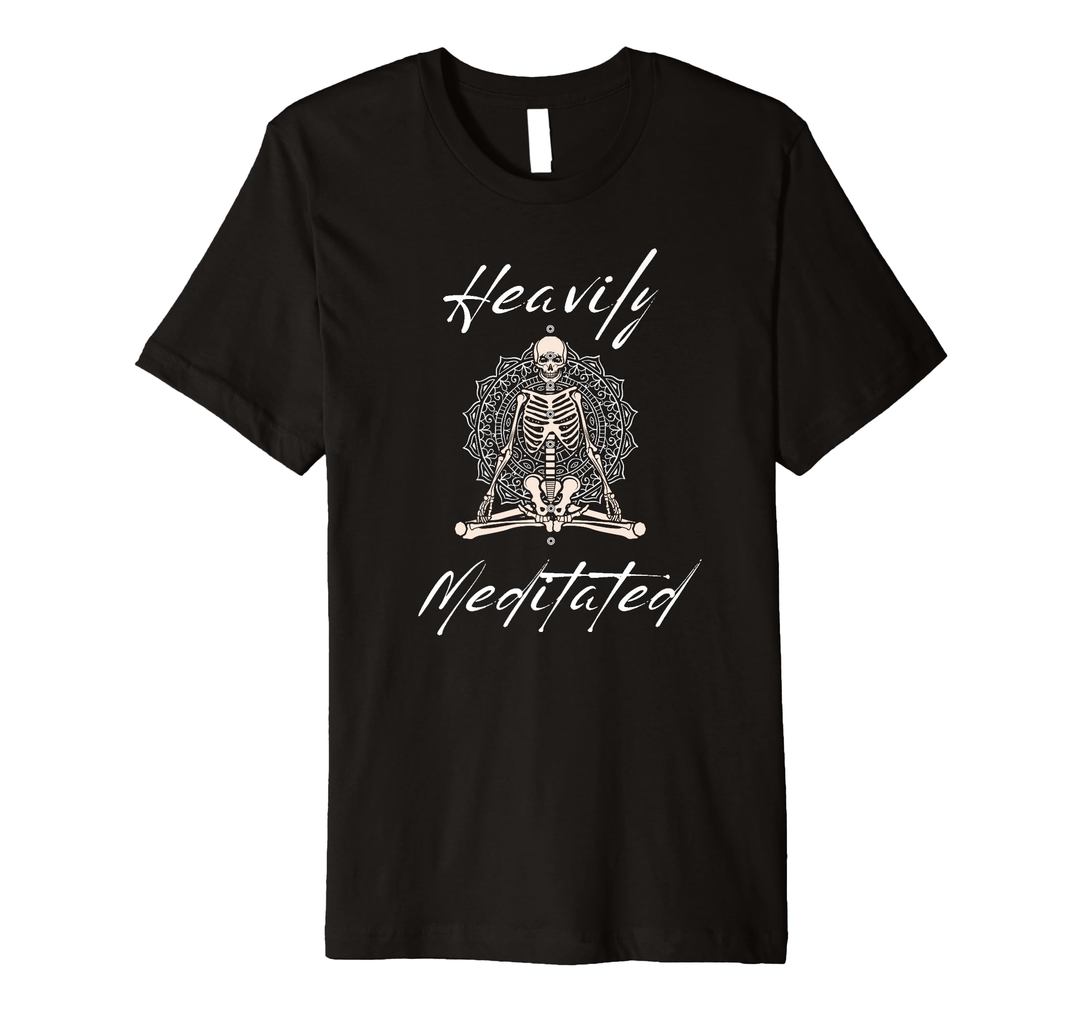 Fun Heavily Meditated Yoga Practice T-Shirt - Streetwear Style for Adults - T-Shirt, Sweatshirt, Hoodie