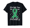 Not You My Anxiety Depression Mental T-Shirt - Minimalist Print Unisex - T-Shirt, Sweatshirt, Hoodie