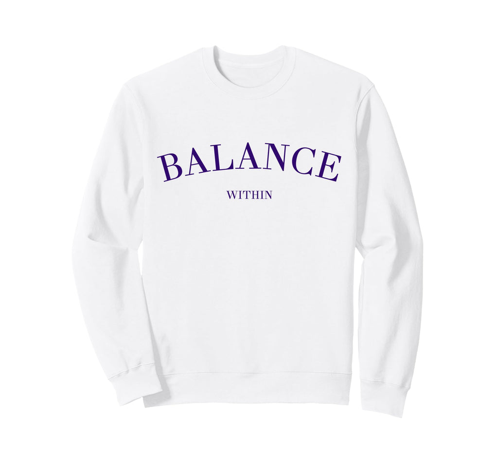 Balance Within Horoscope Yoga Peace Sweatshirt - Novelty Apparel Unisex - T-Shirt, Sweatshirt, Hoodie