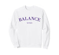 Balance Within Horoscope Yoga Peace Sweatshirt - Novelty Apparel Unisex - T-Shirt, Sweatshirt, Hoodie