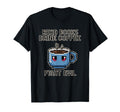 Read Books Drink Coffee Fight Evil T-Shirt - Minimalist Print Men Women - T-Shirt, Sweatshirt, Hoodie