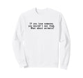 I Love Animals And I Dont Eat Them Sweatshirt - Graphic Print for Adults - T-Shirt, Sweatshirt, Hoodie