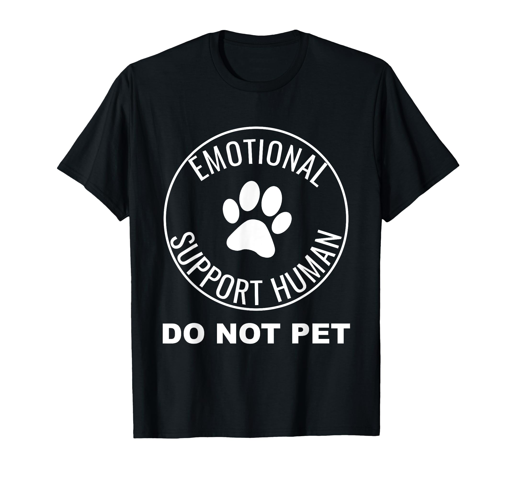 Emotional Support Human Service Dog T-Shirt - Trendy Graphic Men Women - T-Shirt, Sweatshirt, Hoodie