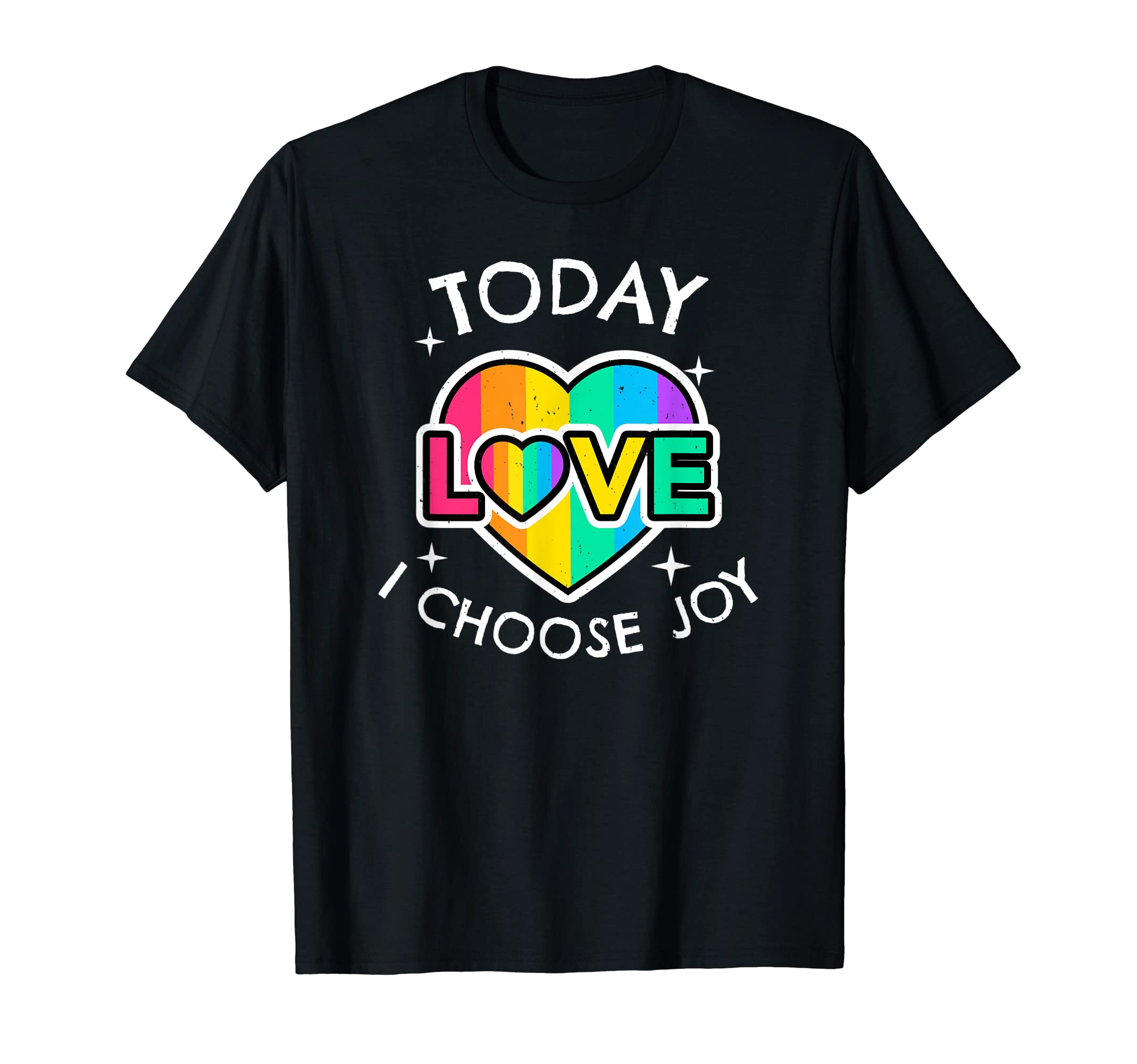 Today I Choose Joy Inspirational T-Shirt - Graphic Print for Adults - T-Shirt, Sweatshirt, Hoodie