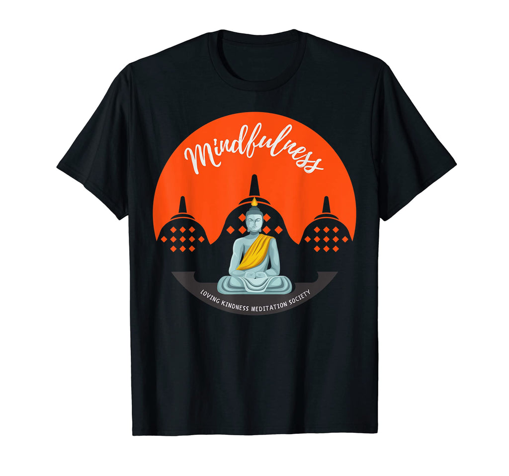 Buddha Mindfulness Buddhist Gautama T-Shirt - Graphic Print for Adults - T-Shirt, Sweatshirt, Hoodie