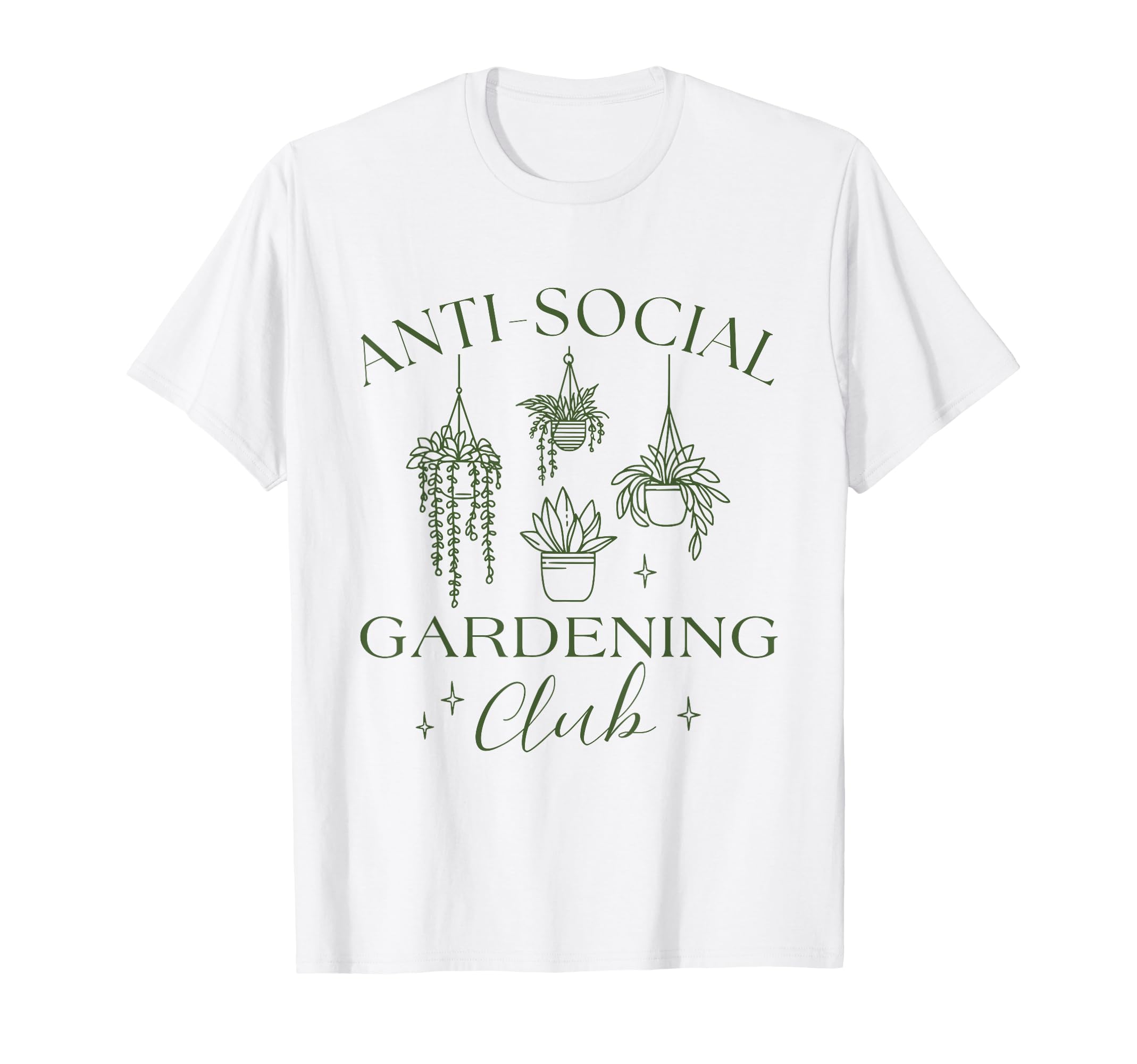 Funny Anti Social Gardening Club T-Shirt - Trendy Graphic Men Women - T-Shirt, Sweatshirt, Hoodie