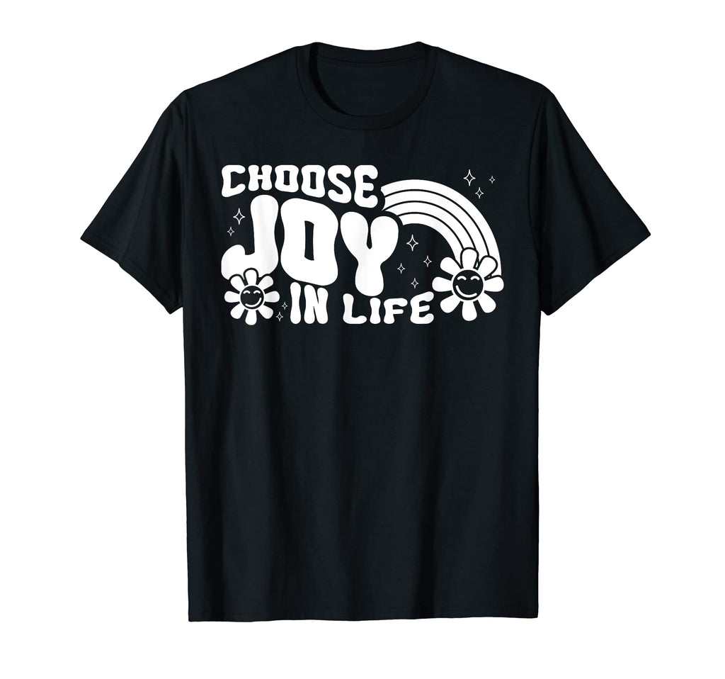 Choose Joy Life Positivity Groovy Boho T-Shirt - Graphic Print Men Women - T-Shirt, Sweatshirt, Hoodie