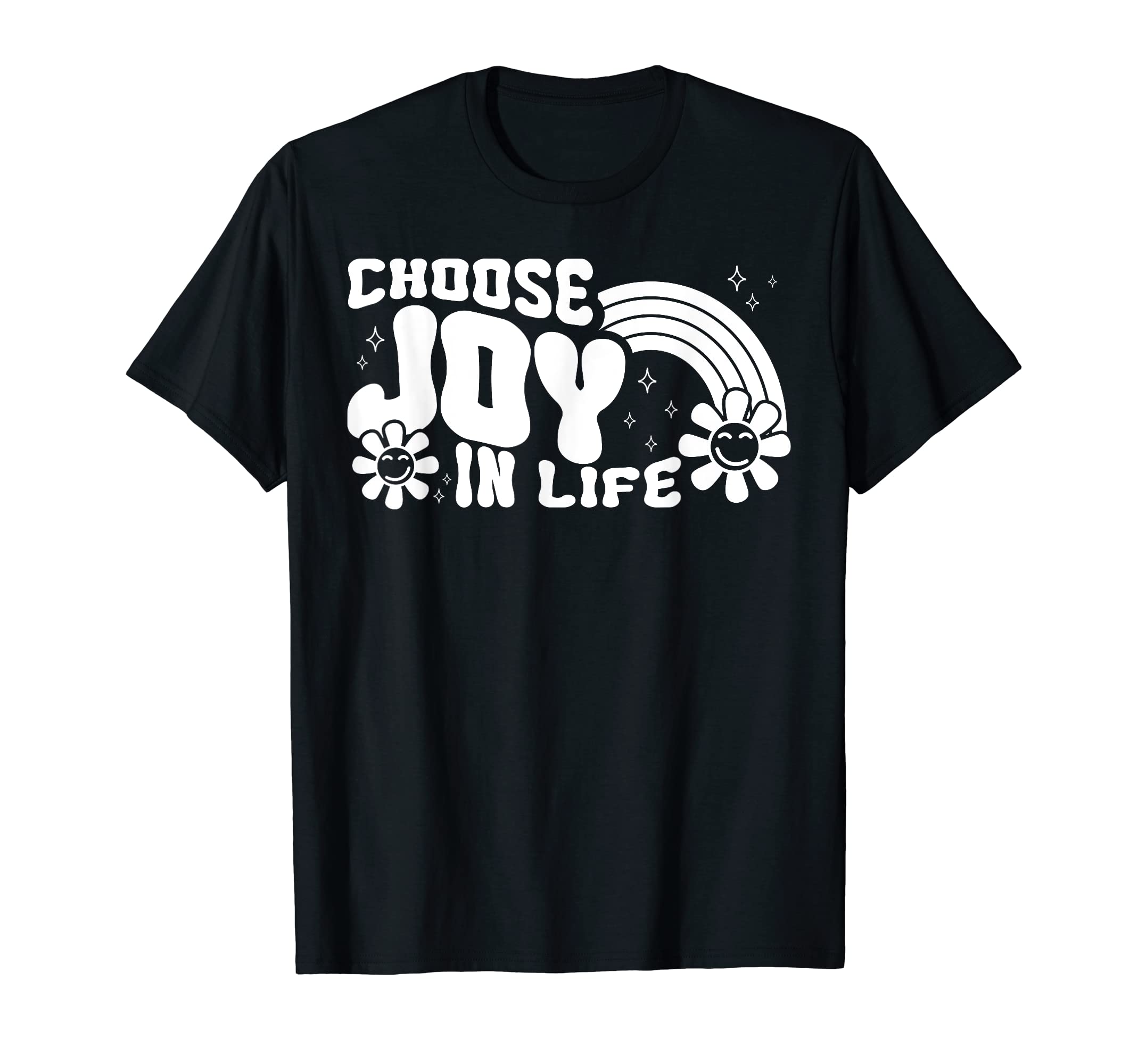 Choose Joy Life Positivity Groovy Boho T-Shirt - Graphic Print Men Women - T-Shirt, Sweatshirt, Hoodie