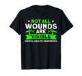Mental Health Not All Wounds Visible T-Shirt - Custom Art Print Unisex - T-Shirt, Sweatshirt, Hoodie