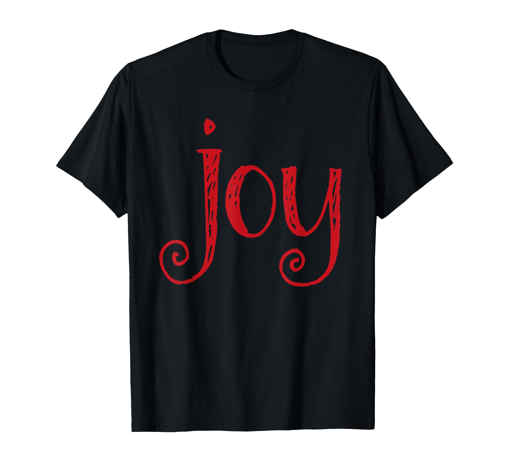 Joy To World Typographic T-Shirt - Graphic Print for Adults - T-Shirt, Sweatshirt, Hoodie