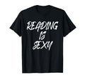 Reading Is Sexy Books Bookworm Book T-Shirt - Minimalist Print Unisex - T-Shirt, Sweatshirt, Hoodie