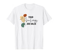 Your Feeling Are Valid Mental Health T-Shirt - Minimalist Print Men Women - T-Shirt, Sweatshirt, Hoodie