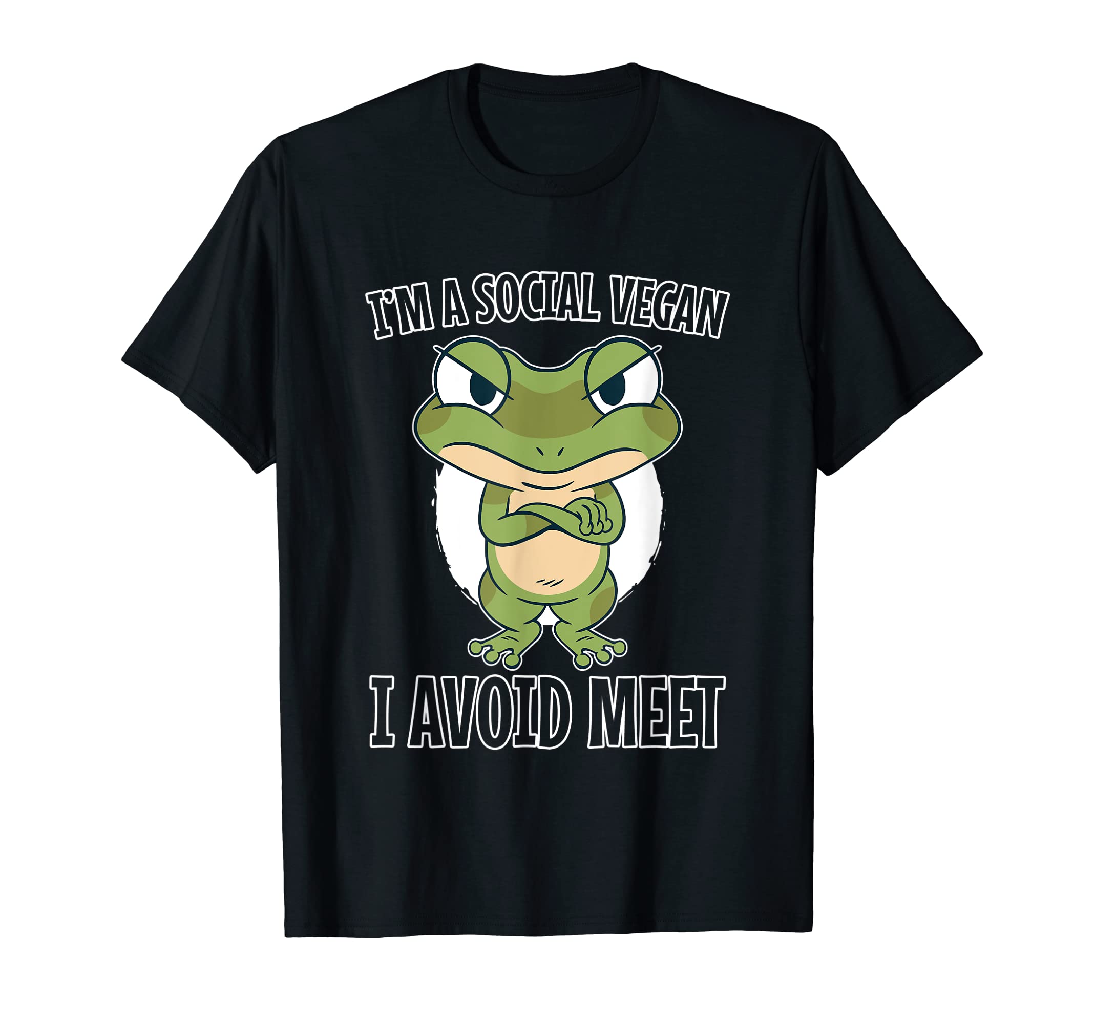 Im Social Vegan I Avoid Meet Funny T-Shirt - Unique Graphic Men Women - T-Shirt, Sweatshirt, Hoodie