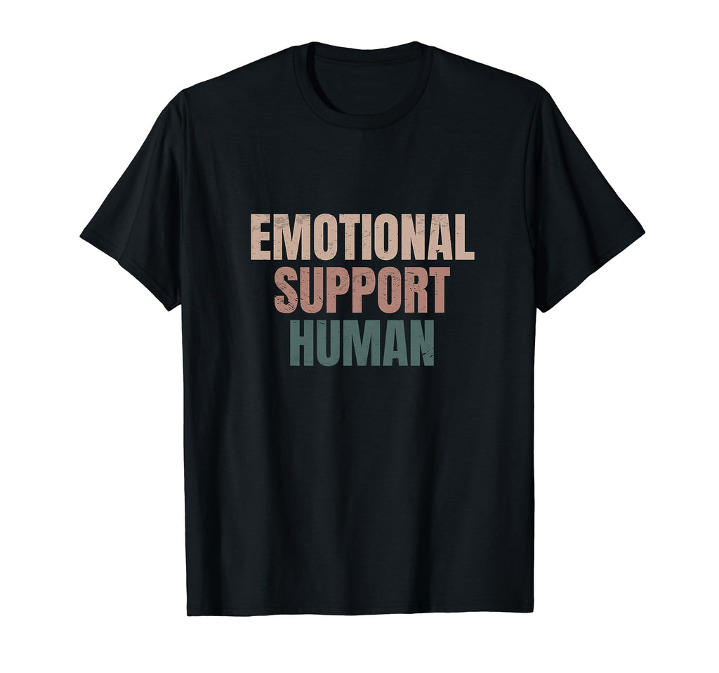 Emotional Support Human Mental Health T-Shirt - Minimalist Print Unisex - T-Shirt, Sweatshirt, Hoodie