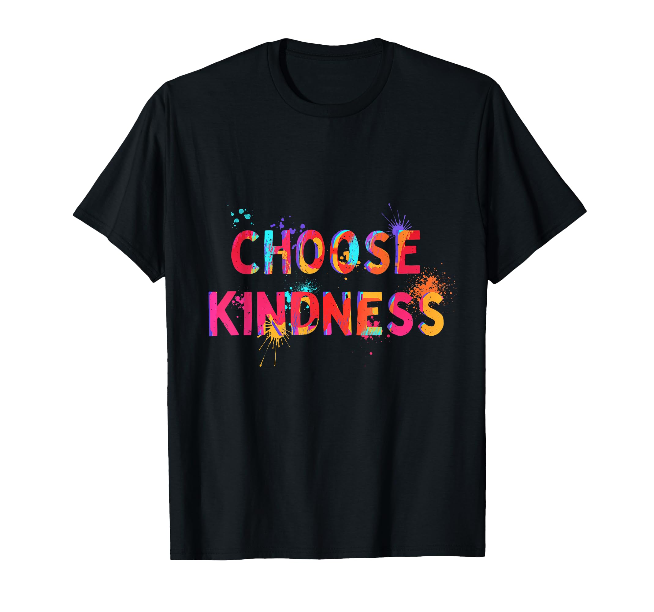 Choose Kindness Motivation Mental T-Shirt - Fun Novelty Design for Adults - T-Shirt, Sweatshirt, Hoodie