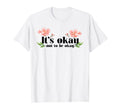 Its Okay Not To Be Okay National Stress T-Shirt - Graphic Print Men Women - T-Shirt, Sweatshirt, Hoodie