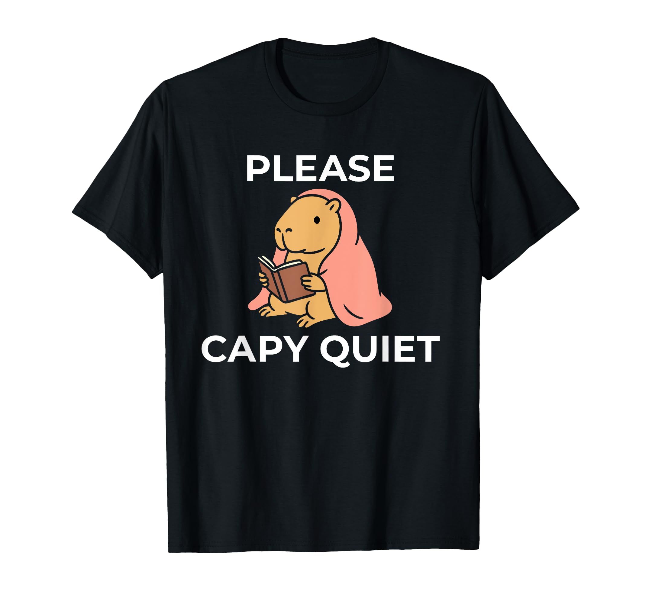 Please Capy Quiet Introvert Mood T-Shirt - Casual Everyday Wear for Adults - T-Shirt, Sweatshirt, Hoodie