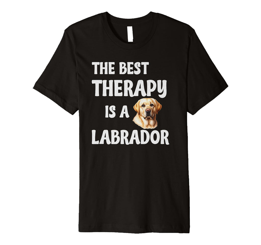 Best Therapy Is Labrador Dog Lab T-Shirt - Novelty Apparel Men Women - T-Shirt, Sweatshirt, Hoodie
