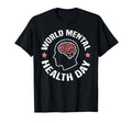 World Mental Health Day Human Brain Mental T-Shirt - Unique Graphic Unisex - T-Shirt, Sweatshirt, Hoodie