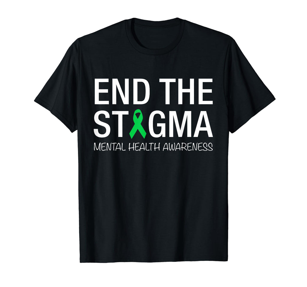 Mental Health Awareness End Stigma T-Shirt - Trendy Graphic Men Women - T-Shirt, Sweatshirt, Hoodie