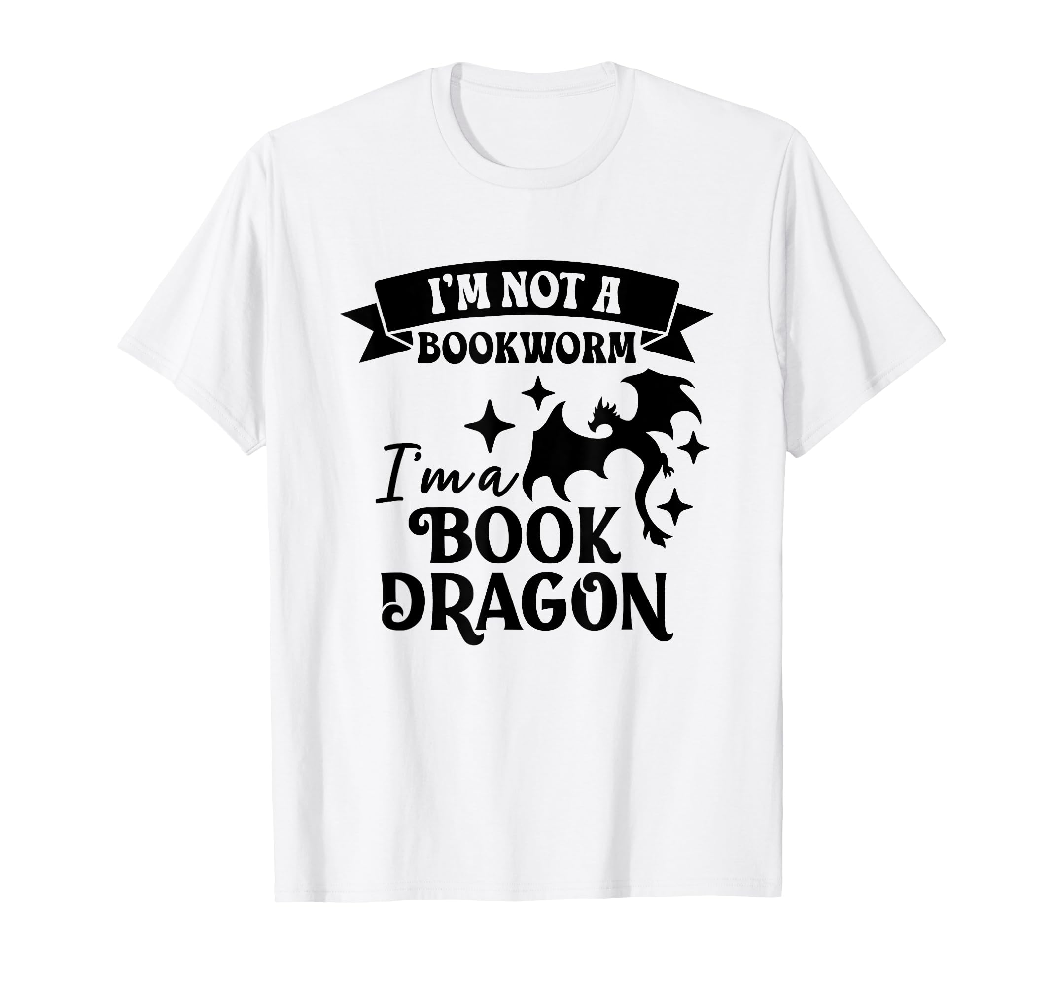 Im Not Bookworm Im Book Dragon Book T-Shirt - Trendy Graphic Men Women - T-Shirt, Sweatshirt, Hoodie