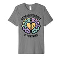 Neurodivergent And Thriving T-Shirt - Casual Everyday Wear for Adults - T-Shirt, Sweatshirt, Hoodie