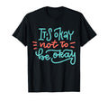 Mental Health Awareness Artikel T-Shirt - Fun Novelty Design for Adults - T-Shirt, Sweatshirt, Hoodie