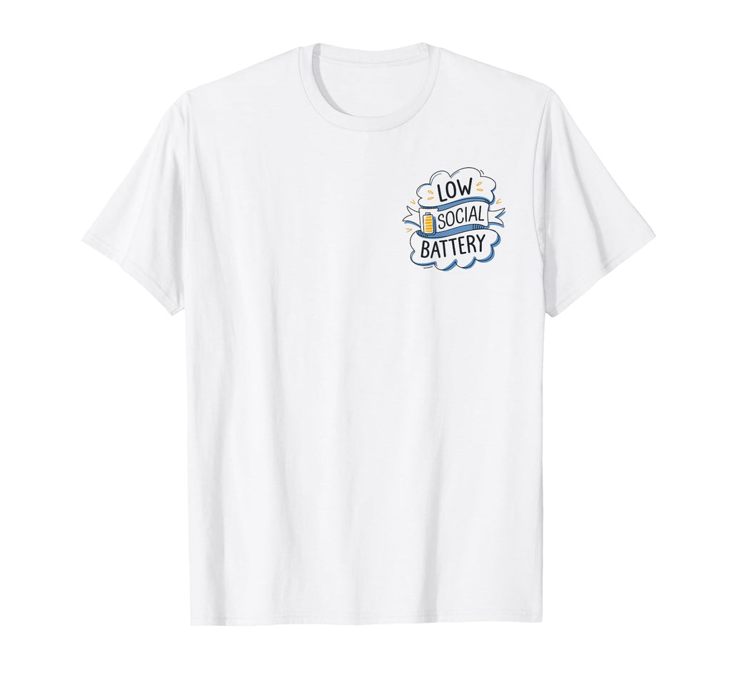 Low Social Battery Funny Cartoon T-Shirt - Casual Everyday Wear Men Women - T-Shirt, Sweatshirt, Hoodie