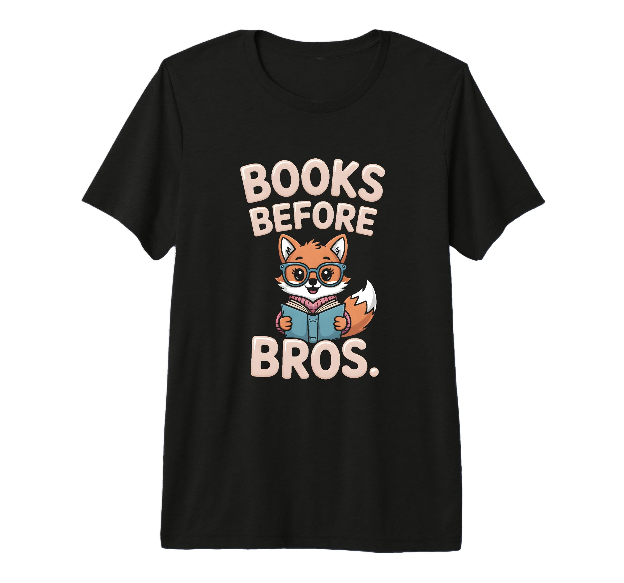 Books Before Bros Nerdy Fox Reading T-Shirt - Novelty Apparel Men Women - T-Shirt, Sweatshirt, Hoodie
