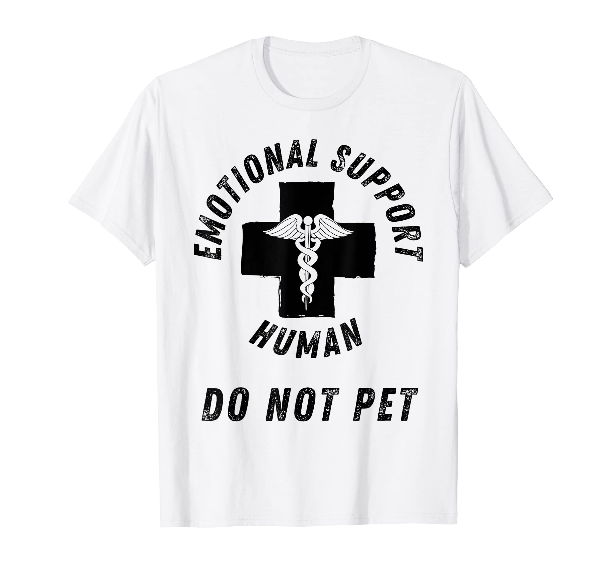 Emotional Support Human Do Not Pet T-Shirt - Aesthetic Graphic Unisex - T-Shirt, Sweatshirt, Hoodie