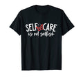 Self Care Is Not Selfish Mental T-Shirt - Minimalist Print for Adults - T-Shirt, Sweatshirt, Hoodie